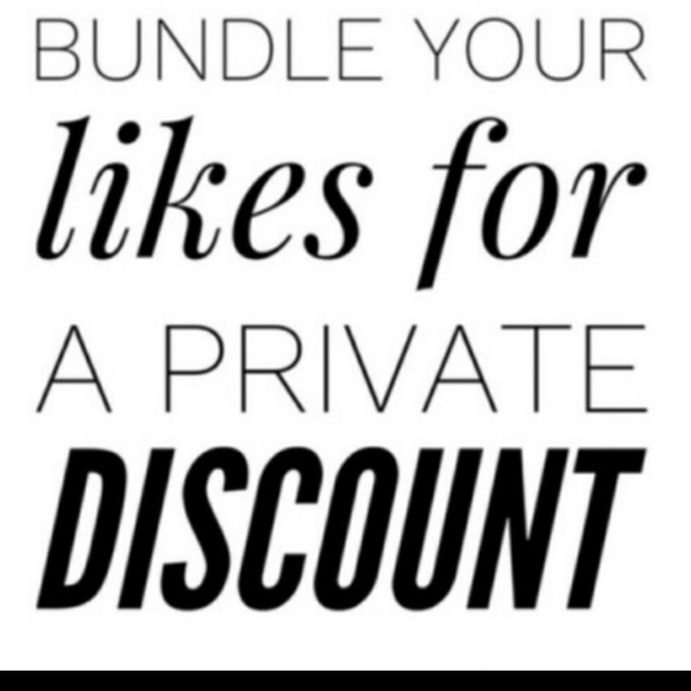 Bundle your likes for a private discount
